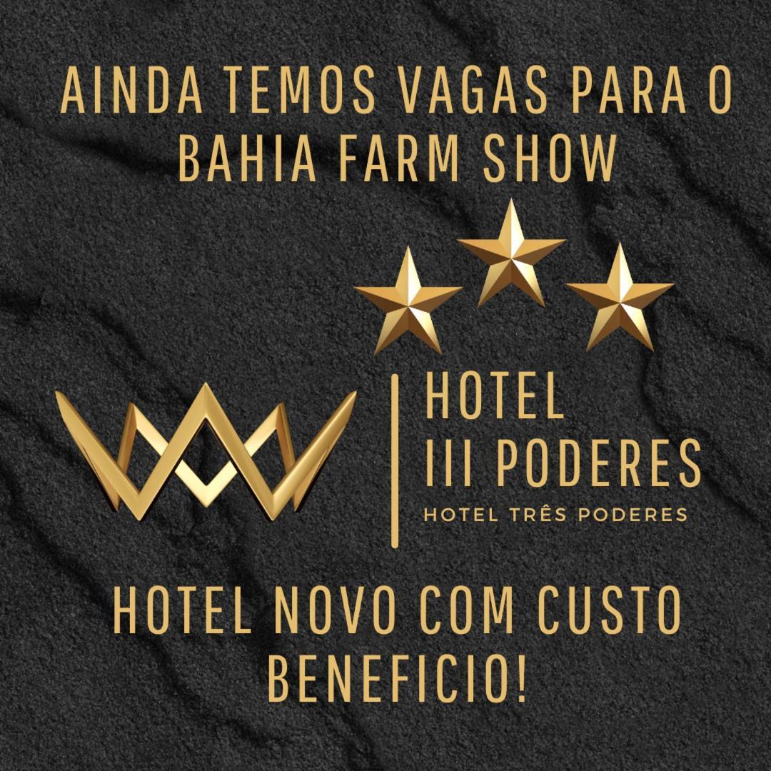 Hotel Tres Poderes 루이스 에두아르두 마갈랴이스 외부 사진